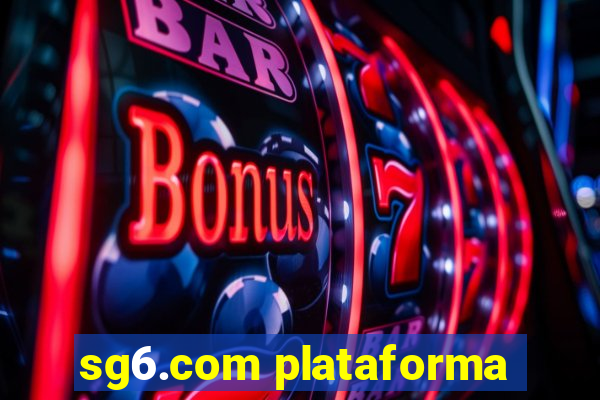 sg6.com plataforma